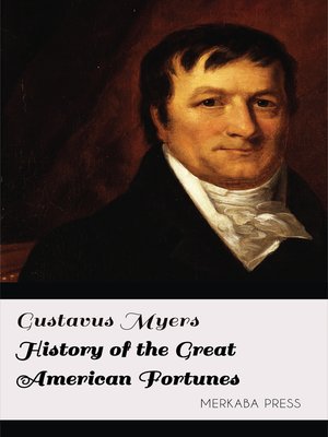 cover image of History of the Great American Fortunes